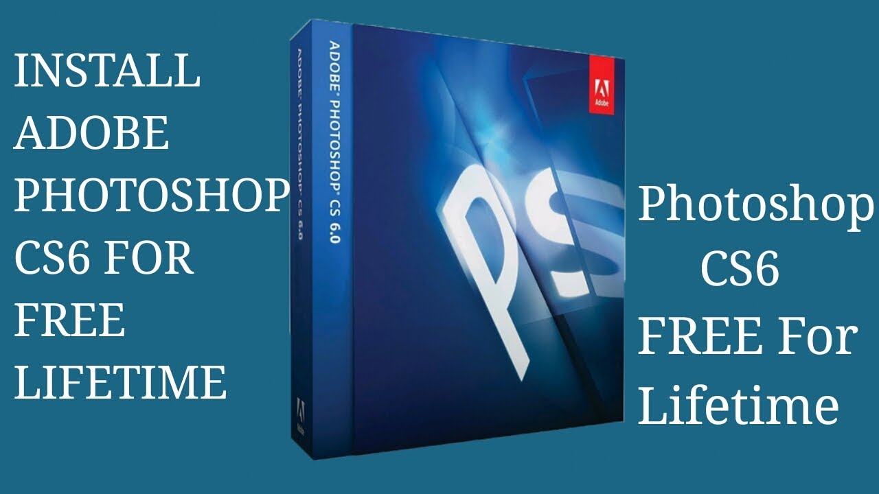 adobe photoshop cs6 free download and install softonic
